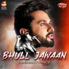 About BHULL JAWAAN Song