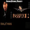 About Passport 2 Song