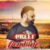 About Preet Combine Song