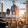 About Badnaam Song