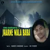 About Jharne Wala Baba Song