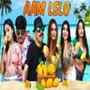 About Aam Lelo Song