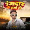 About Rangdar Sharma Ji Song