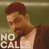 About No calls Song