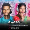 About Asul Miru Song