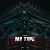 About My Type Song