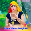 Sun Chhora Darji Ke