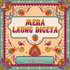 About MERA LAUNG DIGEYA Song