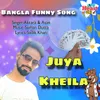 About Juya Kheila Song