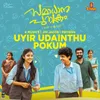 About Uyir Udainthu Pokum (From "Samadhana Pusthakam") Song