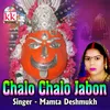 About Chalo Chalo Jabon Song