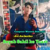 About Soyab Sahil ke Yaari Song