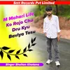 M Mahari Life Ko Rajo Chu Dru Kyu Bavlya Tosu