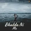 Bhulda Ni Me