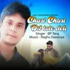 About Chori Chori Dil Tote Deli Song