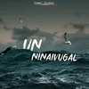 About UN NINAIVUGAL Song