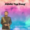 Siddhi Tap song