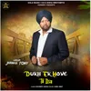 About Dukh Ek Hove Ta Dsa Song