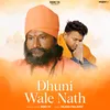 About Dhuni Wale Nath Song