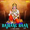 About Bajrang Baan - Lofi Song