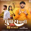 Ghugharavali (DJ Remix)