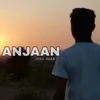 Anjaan