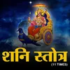 About Shani Strotram (11 Times) Song