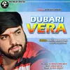 About Dubari Vera Song