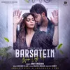 About Barsatein Achhi Lagti Hai Song