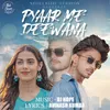 About Pyaar Me Deewana Song