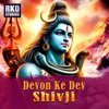 About Devon Ke Dev Shivji Song