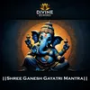 About Shree Ganesh Gayatri Mantra Song