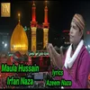 About Maula Hussain Song