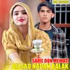 DILSAD NADAN BALAK