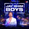 About Jay Bhim Boys Song