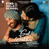 Gal Wakhri (From "Pind Aala School")