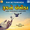 About Ruk Ne Pankhida Song