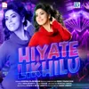 About Hiyate Likhilu Song