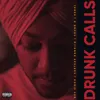 About Drunk Calls Song