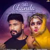 About O Chanda Mharo Sandesho De Dije Song