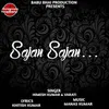 About Sajan Sajan Song