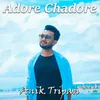 Adore Chadore