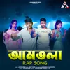 About Amtala Rap Song Song