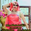 About Mero Kholo Peti Kot Song