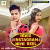 About Tohar Instagram Wala Reel Song