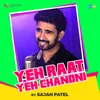 About Yeh Raat Yeh Chandni Song