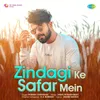 Zindagi Ke Safar Mein