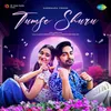About Tumse Shuru Song