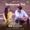 About Neehaaram Pol Song