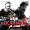About Ek Ajnabee Haseena Se -  Ukulele Unplugged Song